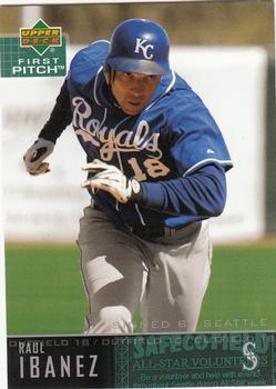 2004 Upper Deck First Pitch #101 Raul Ibanez Front