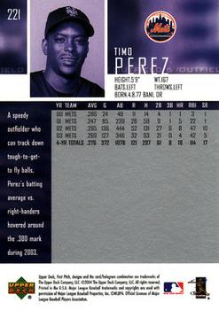 2004 Upper Deck First Pitch #221 Timo Perez Back