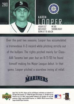 2004 Upper Deck First Pitch #280 Aaron Looper Back