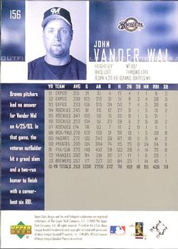 2004 Upper Deck - High Gloss #156 John Vander Wal Back