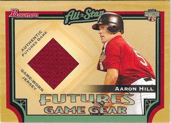 2005 Bowman - Futures Game Gear Jersey Relics #FGG-AH Aaron Hill Front
