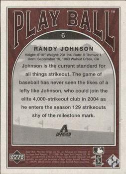 2004 Upper Deck Play Ball #6 Randy Johnson Back