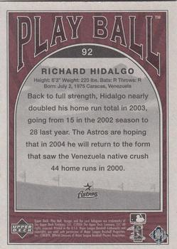 2004 Upper Deck Play Ball #92 Richard Hidalgo Back