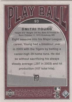 2004 Upper Deck Play Ball #93 Dmitri Young Back
