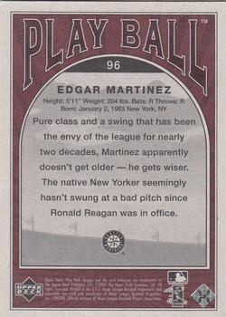 2004 Upper Deck Play Ball #96 Edgar Martinez Back