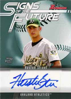 2005 Bowman - Signs of the Future #SOF-HS Huston Street Front