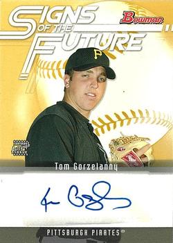 2005 Bowman - Signs of the Future #SOF-TG Tom Gorzelanny Front