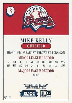 1993 Bleacher Bums Richmond Braves #8 Mike Kelly Back