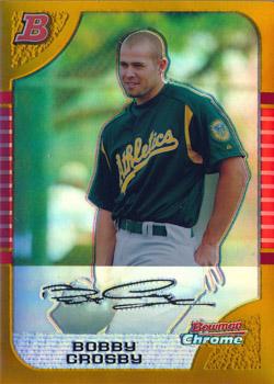 2005 Bowman Chrome - Gold Refractors #117 Bobby Crosby Front
