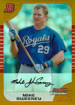 2005 Bowman Chrome - Gold Refractors #126 Mike Sweeney Front