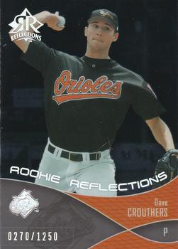 2004 Upper Deck Reflections #103 Dave Crouthers Front
