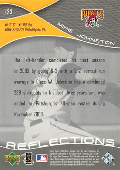2004 Upper Deck Reflections #123 Mike Johnston Back
