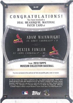 2018 Topps Museum Collection - Dual Meaningful Material Patch Relics #DA-WF Adam Wainwright / Dexter Fowler Back