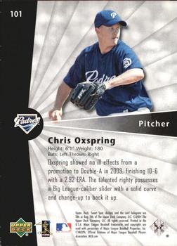 2004 Upper Deck Sweet Spot #101 Chris Oxspring Back