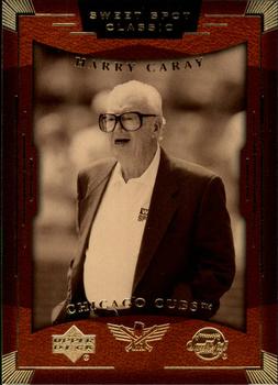 2004 Upper Deck Sweet Spot Classic #35 Harry Caray Front