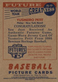 2005 Bowman Heritage - Future Greatness Jersey Relics #FG-YP Yusmeiro Petit Back