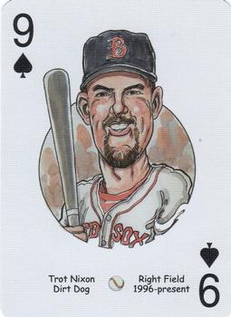 2006 Hero Decks Boston Red Sox Baseball Heroes Playing Cards #9♠ Trot Nixon Front