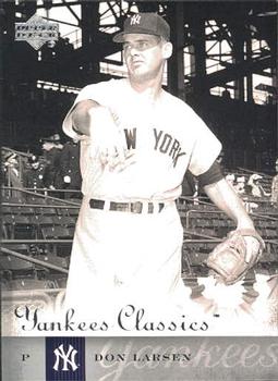 2004 Upper Deck Yankees Classics #16 Don Larsen Front
