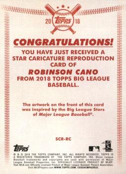2018 Topps Big League - Star Caricature Reproductions #SCR-RC Robinson Cano Back