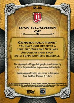 2013 Topps Supreme - Supreme Stylings Autographs #SS-DG Dan Gladden Back