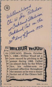 1974 Topps Deckle - White Backs #13 Wilbur Wood Back