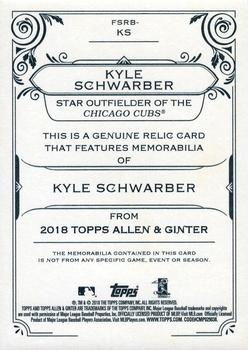 2018 Topps Allen & Ginter - Full-Size Relics #FSRB-KS Kyle Schwarber Back