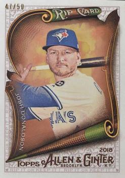 2018 Topps Allen & Ginter - Rip Cards #RIP-49 Josh Donaldson Front