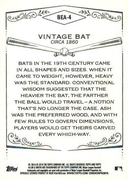 2018 Topps Allen & Ginter - Baseball Equipment of the Ages #BEA-4 Vintage Bat Back