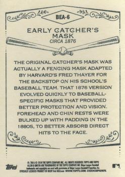 2018 Topps Allen & Ginter - Baseball Equipment of the Ages #BEA-6 Early Catcher's Mask Back