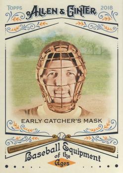 2018 Topps Allen & Ginter - Baseball Equipment of the Ages #BEA-6 Early Catcher's Mask Front