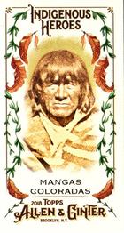 2018 Topps Allen & Ginter - Mini Indigenous Heroes #MIH-1 Mangas Coloradas Front