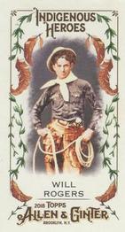 2018 Topps Allen & Ginter - Mini Indigenous Heroes #MIH-15 Will Rogers Front