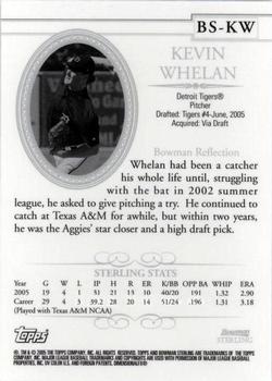 2005 Bowman Sterling #BS-KW Kevin Whelan Back