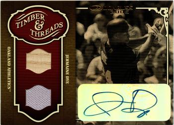 2005 Donruss - Timber and Threads Combo Signature #TT-20 Jermaine Dye Front