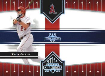 2005 Donruss Champions - Impressions #17 Troy Glaus Front