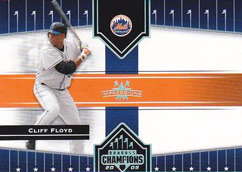 2005 Donruss Champions - Impressions #198 Cliff Floyd Front