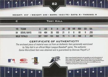 2005 Donruss Champions - Impressions Material #82 Toby Hall Back