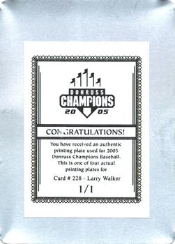 2005 Donruss Champions - Press Plates Black #228 Larry Walker Back