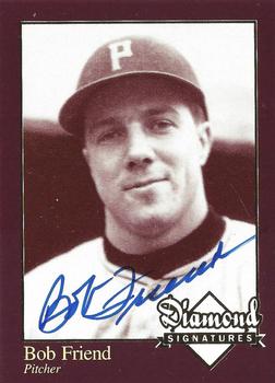 2006 Philadelphia Athletics Historical Society Diamond Signatures #NNO Bob Friend Front