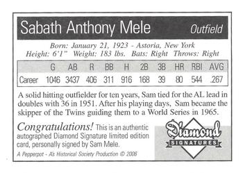 2006 Philadelphia Athletics Historical Society Diamond Signatures #NNO Sam Mele Back