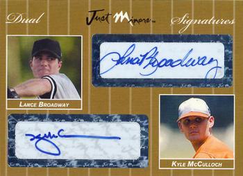 2007 Just Autographs - Dual Signatures Gold Edition #DSG07.008 Lance Broadway / Kyle McCulloch Front