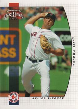 2005 Donruss Team Heroes #61 Keith Foulke Front