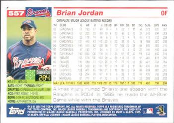 2005 Topps #557 Brian Jordan Back