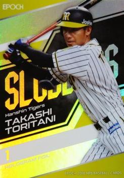 2018 Epoch NPB Baseball - Holo Foil #HF16 Takashi Toritani Front