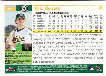 2005 Topps Chrome #37 Eric Byrnes Back