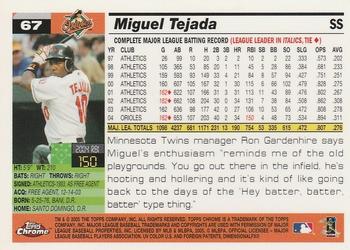 2005 Topps Chrome #67 Miguel Tejada Back