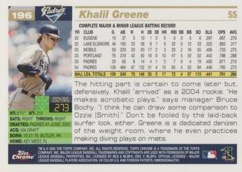 2005 Topps Chrome #196 Khalil Greene Back