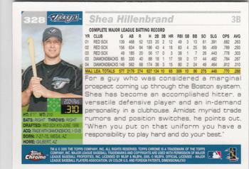 2005 Topps Chrome #328 Shea Hillenbrand Back