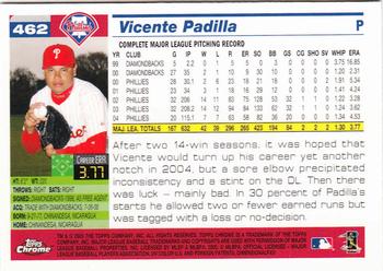 2005 Topps Chrome #462 Vicente Padilla Back