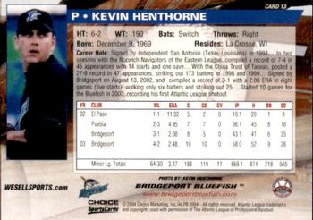 2004 Choice Bridgeport Bluefish #13 Kevin Henthorne Back